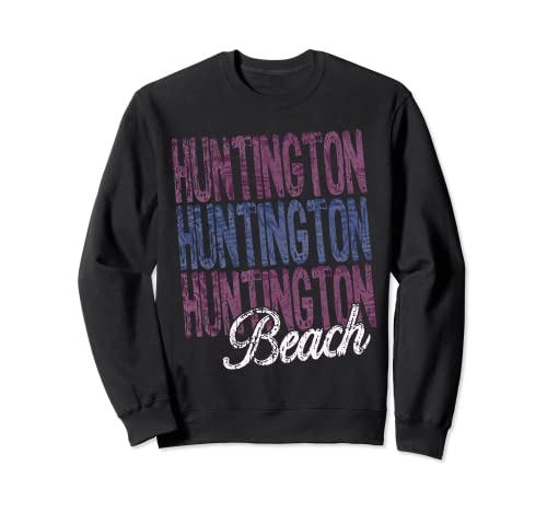 Huntington Beach California Three Times Beach Design Sweatshirt