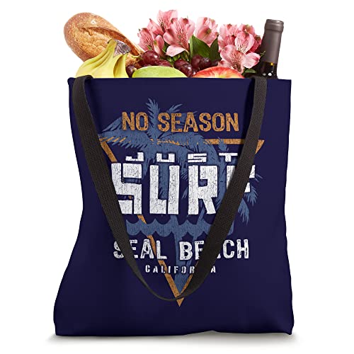 No Season Just Surf - Seal Beach California Tote Bag